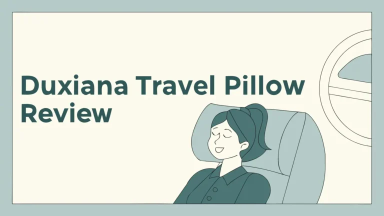 DUXIANA Travel Pillow Review: Worth It for Frequent Travelers?
